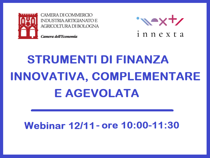 STRUMENTI DI FINANZA INNOVATIVA, COMPLEMENTARE E AGEVOLATA